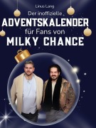 Cover-Bild zum Titel 'Der inoffizielle Adventskalender für Fans von Milky Chance' von 'Linus Lang'