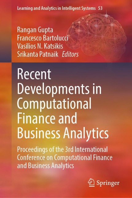 Recent Developments in Computational Finance and Business Analytics - 