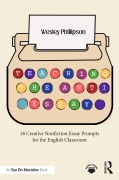 Cover-Bild zum Titel 'Teaching the Anti-Essay' von 'Wesley Phillipson'