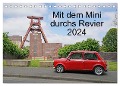 Mit dem Mini durchs Revier (Tischkalender 2024 DIN A5 quer), CALVENDO Monatskalender - Bermd Hermann