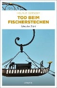 Tod beim Fischerstechen - Helmut Gotschy