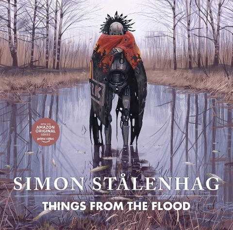Things from the Flood - Simon Stålenhag