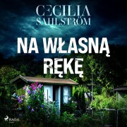 Cover-Bild zum Titel 'Na w¿asn¿ r¿k¿' von 'Cecilia Sahlström'
