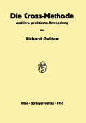 Cover-Bild zum Titel 'Die Cross-Methode und ihre praktische Anwendung' von 'Richard Guldan'