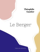 Cover-Bild zum Titel 'Le Berger' von 'Théophile Gautier'