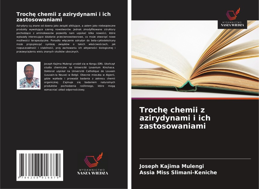 Troch¿ chemii z azirydynami i ich zastosowaniami - Joseph Kajima Mulengi, Assia Miss Slimani-Keniche