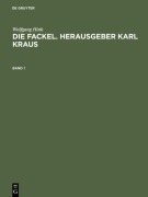 Cover-Bild zum Titel 'Die Fackel. Herausgeber Karl Kraus' von 'Wolfgang Hink'