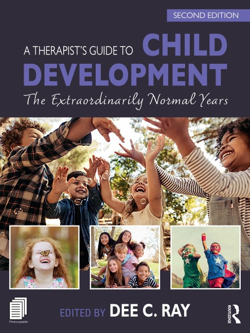 A Therapist's Guide to Child Development - 