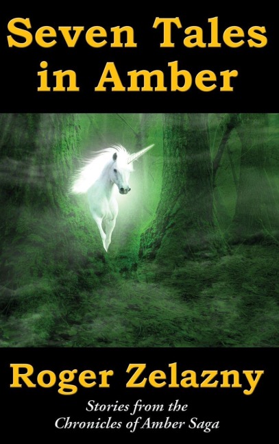 Seven Tales in Amber - Roger Zelazny, Ed Greenwood