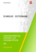 Cover-Bild zum Titel 'Industriebuchführung mit Kosten- und Leistungsrechnung - IKR' von 'Björn Flader, Manfred Deitermann, Wolf-Dieter Rückwart, Susanne Stobbe'
