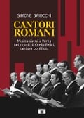Cover-Bild zum Titel 'Cantori romani. Musica sacra a Roma nei ricordi di Otello Felici, cantore pontificio' von 'Simone Baiocchi'
