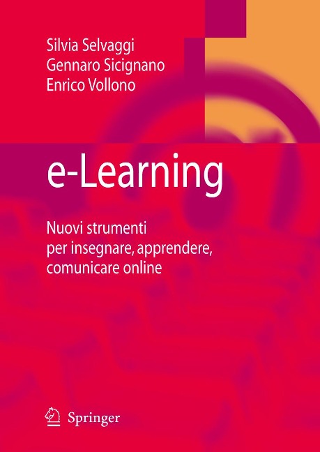 e-Learning - Silvia Selvaggi, Gennaro Sicignano, Enrico Vollono