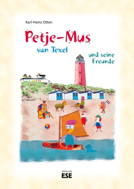 Petje-Mus van Texel und seine Freunde - Karl-Heinz Otten