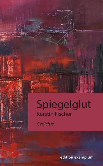 Spiegelglut - Kerstin Fischer