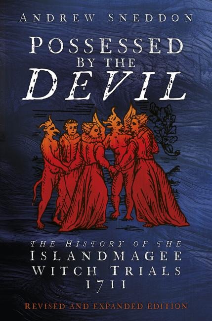Possessed by the Devil - Andrew Sneddon