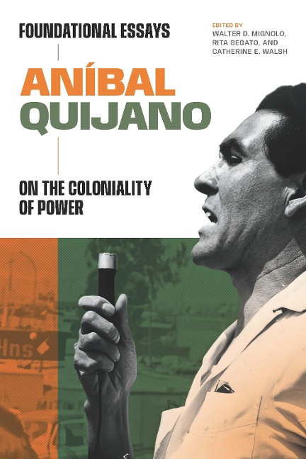 Anibal Quijano - Quijano Anibal Quijano