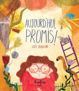 Cover-Bild zum Titel 'Aujourd'hui, Promis' von 'Josée Bisaillon'