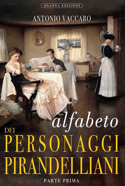 Alfabeto dei personaggi pirandelliani - Antonio Vaccaro