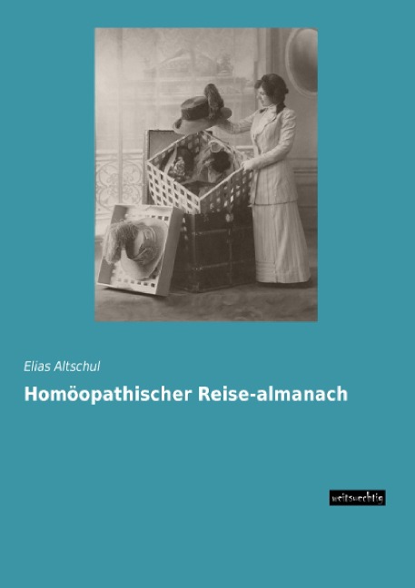 Homöopathischer Reise-almanach - Elias Altschul