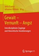 Cover-Bild zum Titel 'Gewalt - Vernunft - Angst' von ''