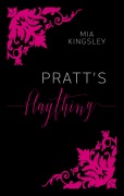 Cover-Bild zum Titel 'Pratt's Plaything' von 'Mia Kingsley'