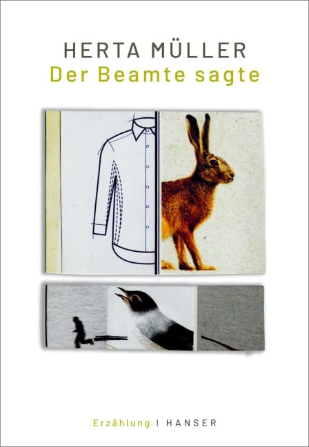 Der Beamte sagte - Herta Müller