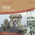 Cover-Bild zum Titel 'Szia! Neu. 2 Audio-CDs zum Schülerbuch' von 'Andrea Seidler, Gizella Szajbely'