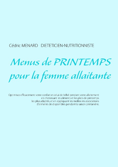 Menus de printemps pour la femme allaitante - Cédric Ménard