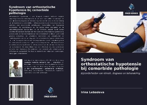 Syndroom van orthostatische hypotensie bij comorbide pathologie - Irina Lebedeva
