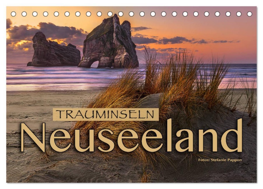 Trauminseln Neuseeland (Tischkalender 2026 DIN A5 quer), CALVENDO Monatskalender - Stefanie Pappon