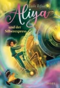 Aliya und der Silberexpress - Laila Rifaat