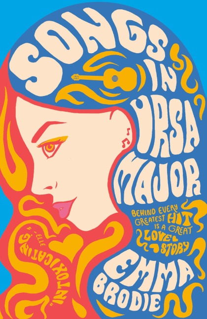 Songs in Ursa Major - Emma Brodie
