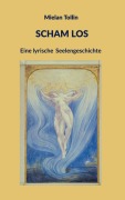 Cover-Bild zum Titel 'Schamlos' von 'Mielan Tollin'
