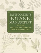 Cover-Bild zum Titel 'Jane Colden's Botanic Manuscript' von 'Fenella Greig Heckscher'