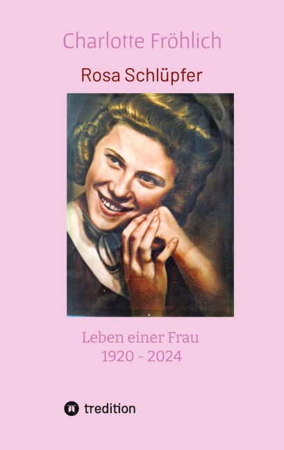 Rosa Schlüpfer - Charlotte Fröhlich