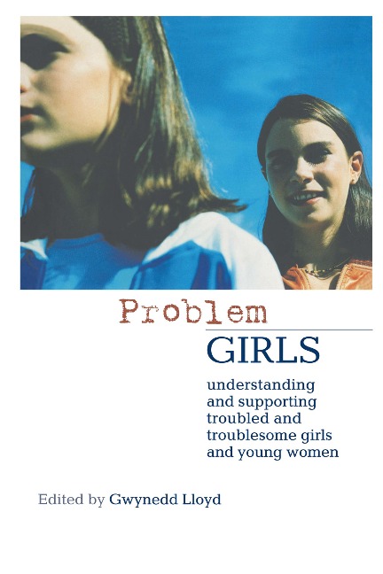 Problem Girls - Gwynedd Lloyd