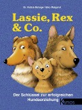Lassie, Rex und Co - Felicia Rehage