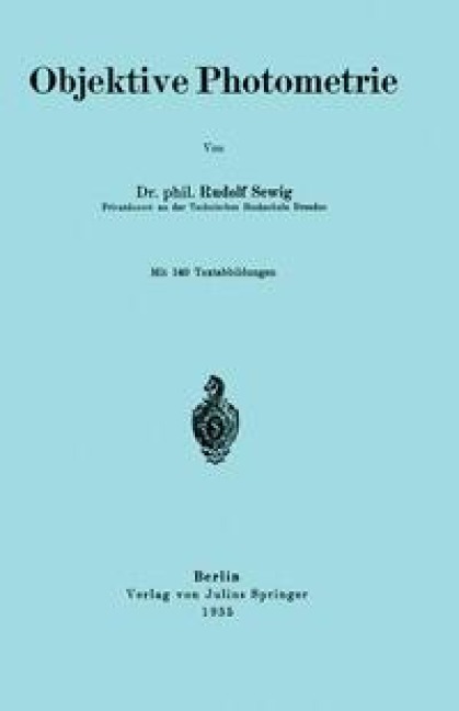 Objektive Photometrie - Rudolf Sewig