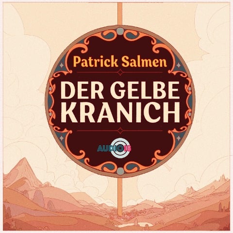 Der gelbe Kranich - Patrick Salmen