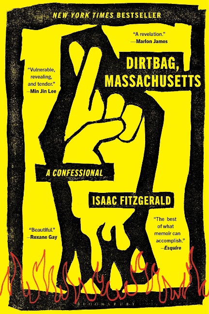Dirtbag, Massachusetts - Isaac Fitzgerald