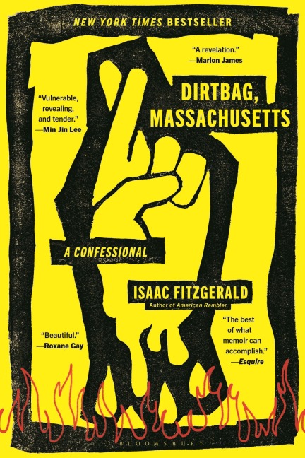 Dirtbag, Massachusetts - Isaac Fitzgerald