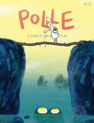 Cover-Bild zum Titel 'POLLE #15: Kindercomic-Magazin' von 'Ferdinand Lutz, Finn Stiller, Marita Kelbel, Frantiska Iblova, Fabian Meister'