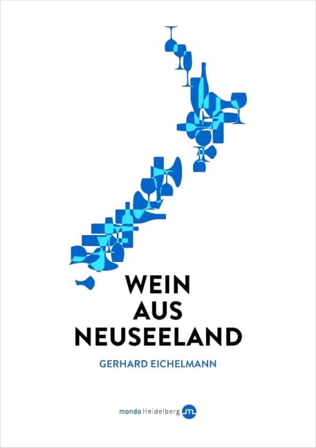 Wein aus Neuseeland - Gerhard Eichelmann
