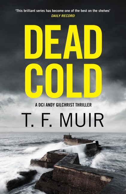 Dead Cold - T. F. Muir