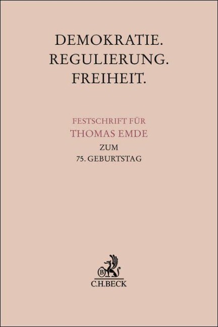 Demokratie. Regulierung. Freiheit. - 