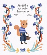 Cover-Bild zum Titel 'Ardilla No Sabe Decir Que No' von 'Susanna Isern'