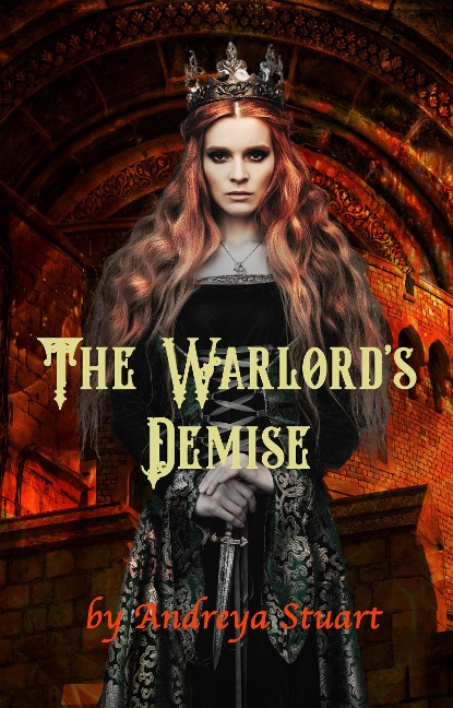 The Warlord's Demise - Andreya Stuart, N. A. Fulton