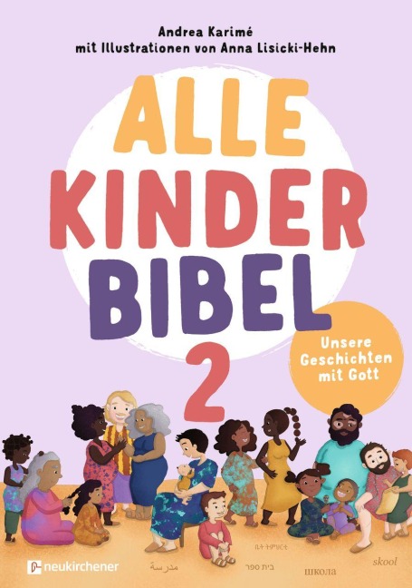Alle-Kinder-Bibel 2 - Andrea Karimé