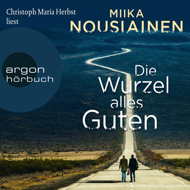 Die Wurzel alles Guten - Miika Nousiainen