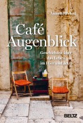 Cover-Bild zum Titel 'Café Augenblick' von 'Annette Pehnt'